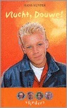 Vlucht, Douwe!