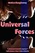 Universal Forces by Monica Shaughnessy