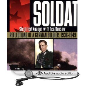 Soldat: Reflections of a German Solider, 1936-1949