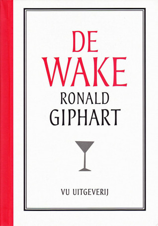 De wake (Hardcover)