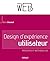 Design d'expérience utilisateur : Principes et méthodes UX