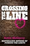 Crossing the Line by Katie McGarry