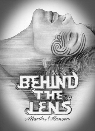 Behind the Lens (Behind the Lives, #3)