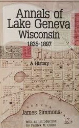 Annals of Lake Geneva, Wisconsin, 1835-1897