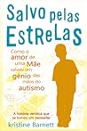 Salvo pelas Estrelas by Kristine Barnett