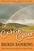 Broken Rainbows by Catrin Collier