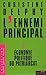 L'ennemi principal (Tome 1)...