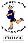 Fat Guy Runs A Marathon