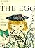 Who's in the Egg?