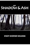 Of Shadow and Ash