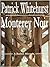 Monterey Noir by Patrick Whitehurst