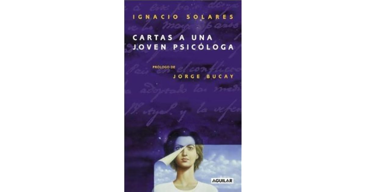 Cartas a una joven psicóloga by Ignacio Solares