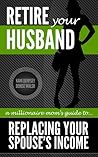 Retire Your Husba...