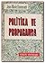 Politika ve Propaganda