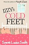 Izzy's Cold Feet by Sarah Louise Smith Izzy's Cold Feet by Sarah Louise Smith