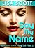 Say My Name (Short Story #5 from Fairy Tale Flirts 2!)