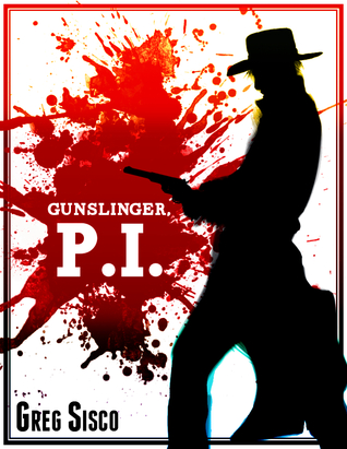 Gunslinger, P.I.