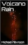 Volcano Rain