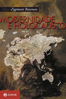 Modernidade e Holocausto