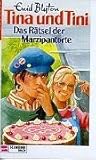 Das Rätsel der Marzipantorte (Tina und Tini #8)