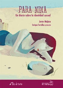 Para Nina. Un diario sobre la identidad sexual (Paperback)