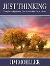 Just Thinking by Jim Moeller