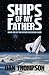 Ships of My Fathers (Father Chessman Saga, #1)