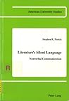 Literature's Silent Language: Nonverbal Communication (American University Studies)