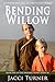 Bending Willow (Finding Home, #1)