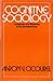 Cognitive sociology: language and meaning in social interaction (Penguin education)