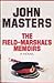 The Field-Marshal's Memoirs