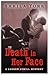 Death in Her Face (Lauren A...