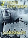 Garrison by Nigel Edwards