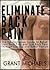 Eliminate Back Pain: The No-Nonsense Illustrated Guide to Relief from Back Pain and Low Back Pain Through Exercise and Better Posture