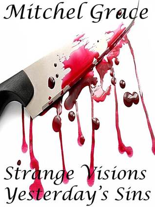 Strange Visions:  Yesterday's Sins (Strange Visions #2)