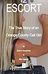 Escort: The True ...