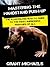Mastering the Handstand Push-up: The Illustrated How-to Guide to the Most Impressive Push-Ups of All
