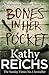 Bones In Her Pocket by Kathy Reichs