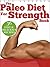 Paleo Diet for Strength by Lars Andersen