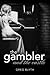 The Gambler and The Castle