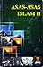 Asas-Asas Islam II