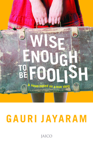 Wise Enough to be Foolish (Paperback)