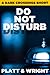 Do Not Disturb - Dark Crossings