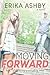 Moving Forward (Timing is Everything, #1)