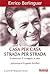 Casa per casa, strada per strada. La passione, il coraggio, le idee