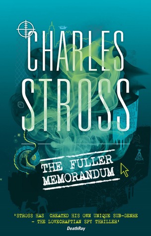 The Fuller Memorandum (Laundry Files, #3)
