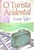 O turista acidental by Anne Tyler O turista acidental by Anne Tyler