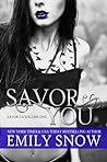 Savor You by Emily Snow