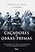 Os Caçadores de Obras-Prima...