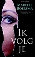 Ik volg je (Paperback)
